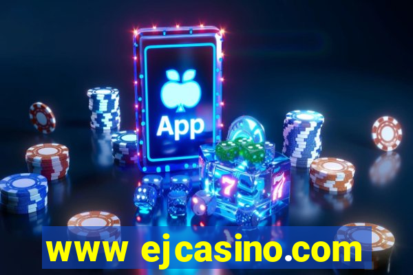 www ejcasino.com